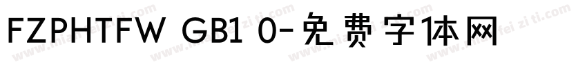 FZPHTFW GB1 0字体转换